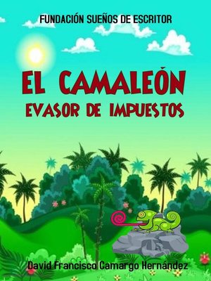 cover image of El Camaleón Evasor De Impuestos